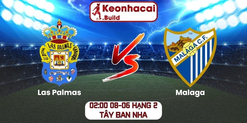 Soi kèo Las Palmas vs Malaga (02:00 08-06, Hạng 2 Tây Ban Nha) 1 Las Palmas vs Malaga
